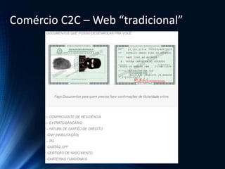 Comércio C2C – Web “tradicional”
 