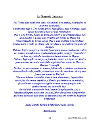 que compõe as também compostas gotículas de

água do mar.
       Visto isso, percebemos que o SAL GROSSO possui em si,
TODOS OS ELEMENTOS DA ÁGUA DO MAR (iodo e outros sais
diversos, bem assim como também, MATÉRIA ORGÂNICA GD
PHVPD     QDWXUH]D   TXH    HQFRQWUDPRV    QR  PDU),  DESTITUÍDO
APENAS DE SUA PARTE LÍQUIDA (água = H20) que se evapora
pela ação do calor. Portanto, SAL GROSSO NÃO É APENAS SAL!!
       Muita gente demonstra pouco conhecimento sobre o que é O
SAL GROSSO ou MARINHO que é gerado a partir da água do mar e

                                      68                 jupiter21@brfree.com.br
 