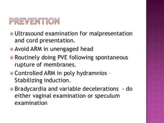 Umbilical Cord Prolapse, Presented By Mohammed Haroon Rashid