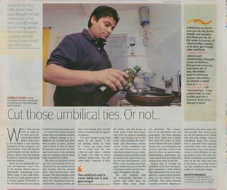 CUT THOSE UMBILICAL TIES. OR NOT…- 	The Goan 