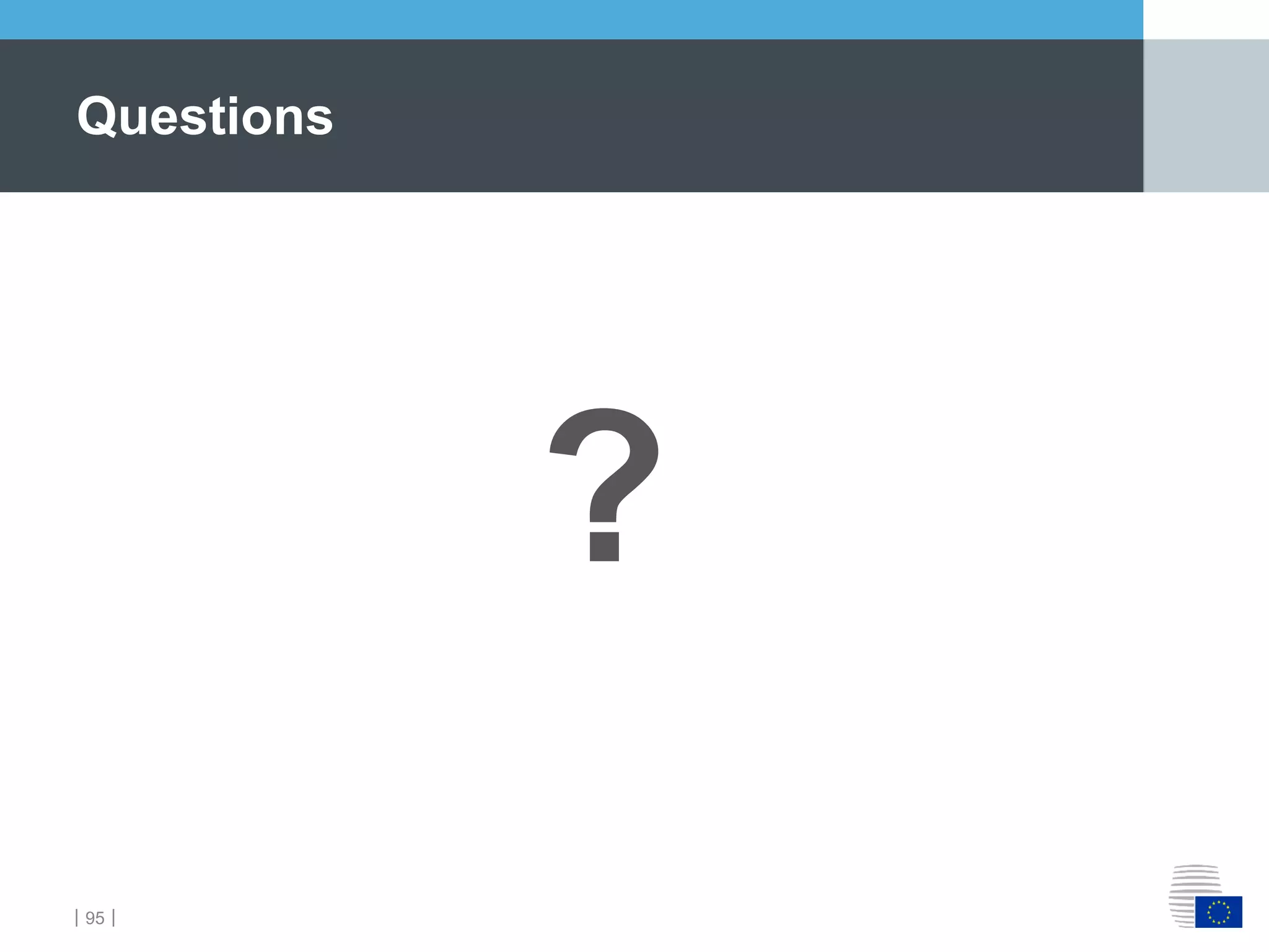 ｜95｜
?
Questions
 