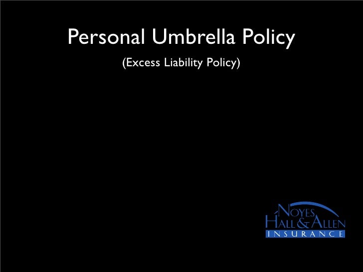 Personal Umbrella Policies
