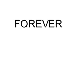 FOREVER 