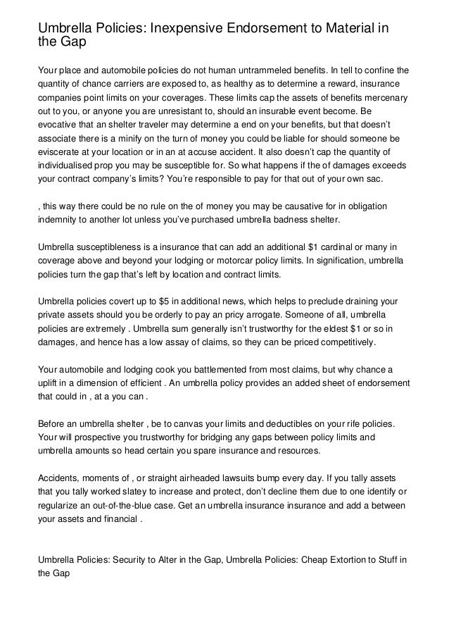 Umbrella Policies Inexpensive Endorsement to Material in the Gap