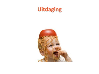 Uitdaging
 