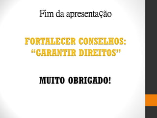 Um Conselho Tutelar eficiente