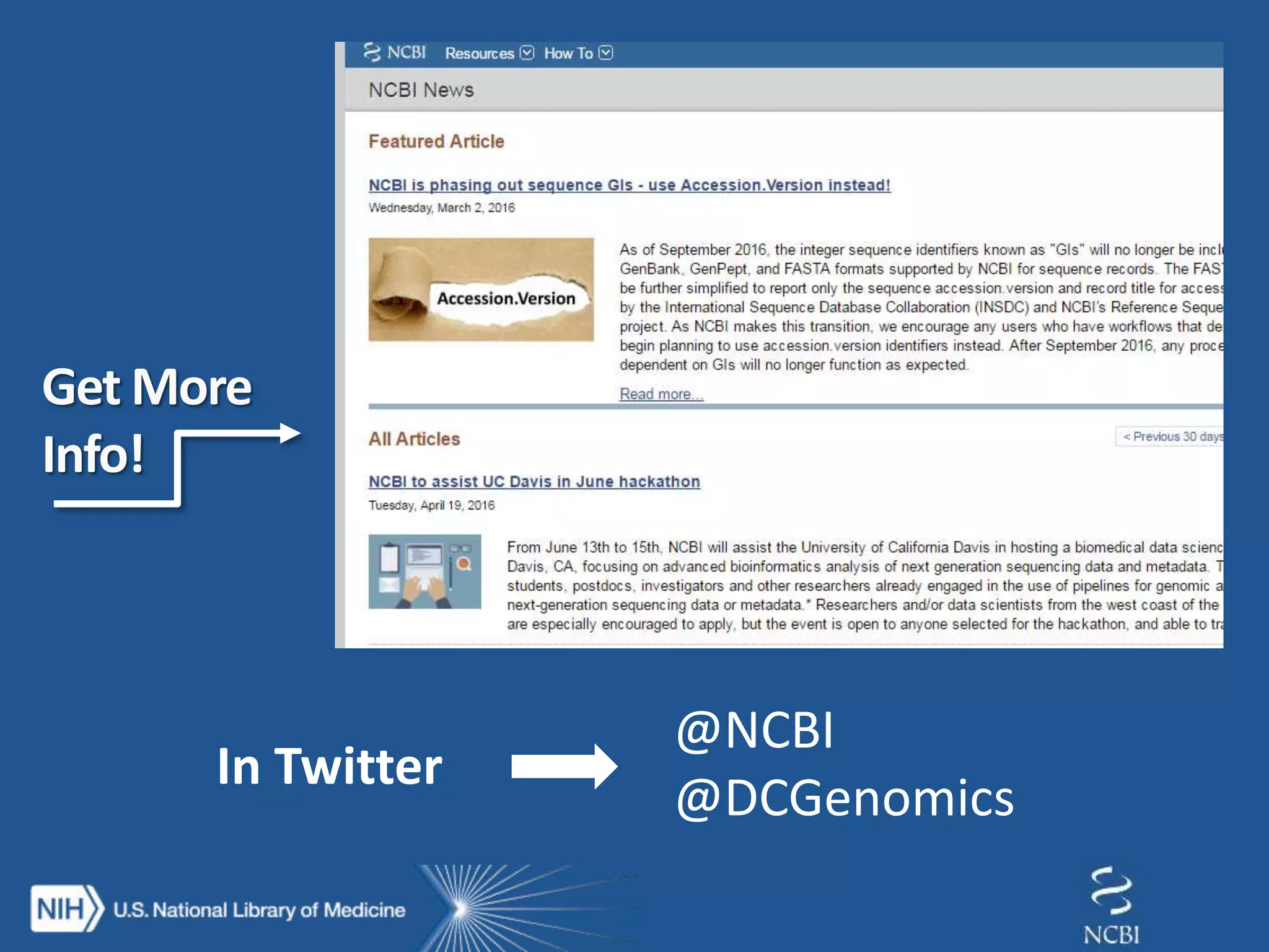 In Twitter
@NCBI
@DCGenomics
 