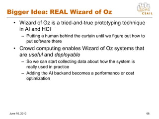 Soylent: Putting a Crowd inside MS WordJune 10, 2010joint work with Michael Bernstein63