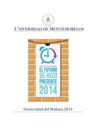 Universidad del Manana 2014
 