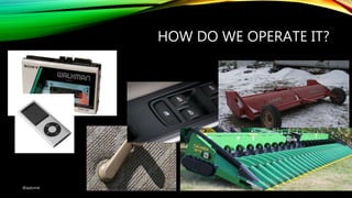 HOW DO WE OPERATE IT?
@ajdomie
 