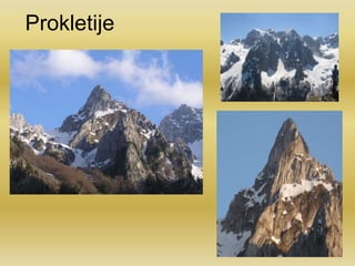 Prokletije

 
