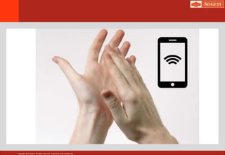 Copyright 2014 Sogeti. All rights reserved. Proprietary and Confidential.
 