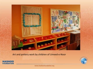 Art and pottery work by children of Umeed-e-Noor