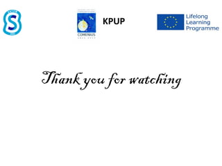 Thank you for watching
KPUP
 
