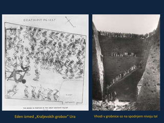 Eden izmed „Kraljevskih grobov“ Ura Vhodi v grobnice so na spodnjem nivoju tal 
 