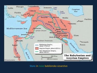 Staro in novo babilonsko cesarstvo 
 