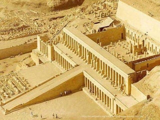 http://en.wikipedia.org/wiki/File:Hatshetsup-temple-1by7.jpg
 