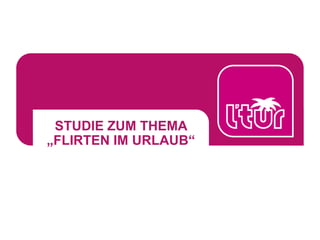 Flirten studie