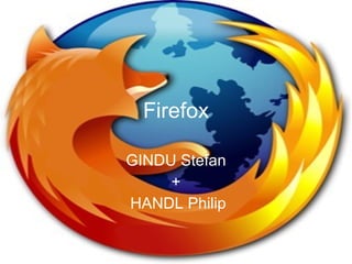 GINDU Stefan + HANDL Philip Firefox 
