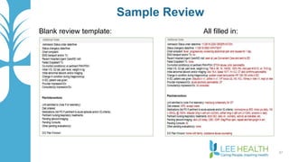 37
Sample Review
Blank review template: All filled in:
 