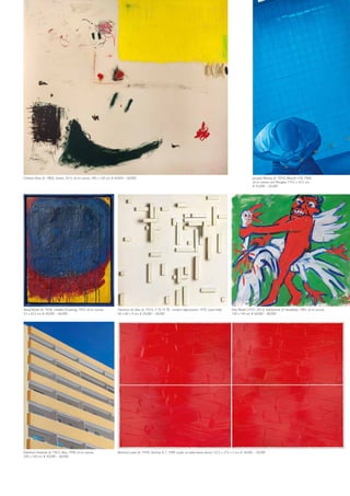 Bertrand Lavier (b. 1949), Donnay N. 1, 1989, acrylic on table-tennis board, 152.5 x 274 x 5 cm, € 30,000 – 40,000
Christian Rosa (b. 1982), Desert, 2012, oil on canvas, 200 x 230 cm, € 40,000 – 60,000
Eberhard Havekost (b. 1967), Blau, 1998, oil on canvas,
200 x 140 cm, € 40,000 – 60,000
Arnulf Rainer (b. 1929), Untitled (Covering), 1955, oil on canvas,
53 x 42.5 cm, € 40,000 – 60,000
Hermann de Vries (b. 1931), V 70-19 TB - random objectivation, 1970, wood relief,
60 x 60 x 9 cm, € 20,000 – 30,000
Otto Muehl (1925–2013), Self-portrait (O Sensibility), 1983, oil on canvas,
128 x 140 cm, € 60,000 – 80,000
Jacques Monory (b. 1924), Meurtre n°VI, 1968,
oil on canvas and Plexiglas, 119.5 x 65.5 cm,
€ 45,000 – 65,000
 
