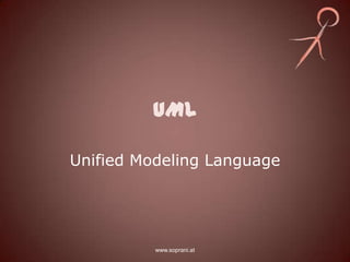 UML

Unified Modeling Language




          www.soprani.at
 