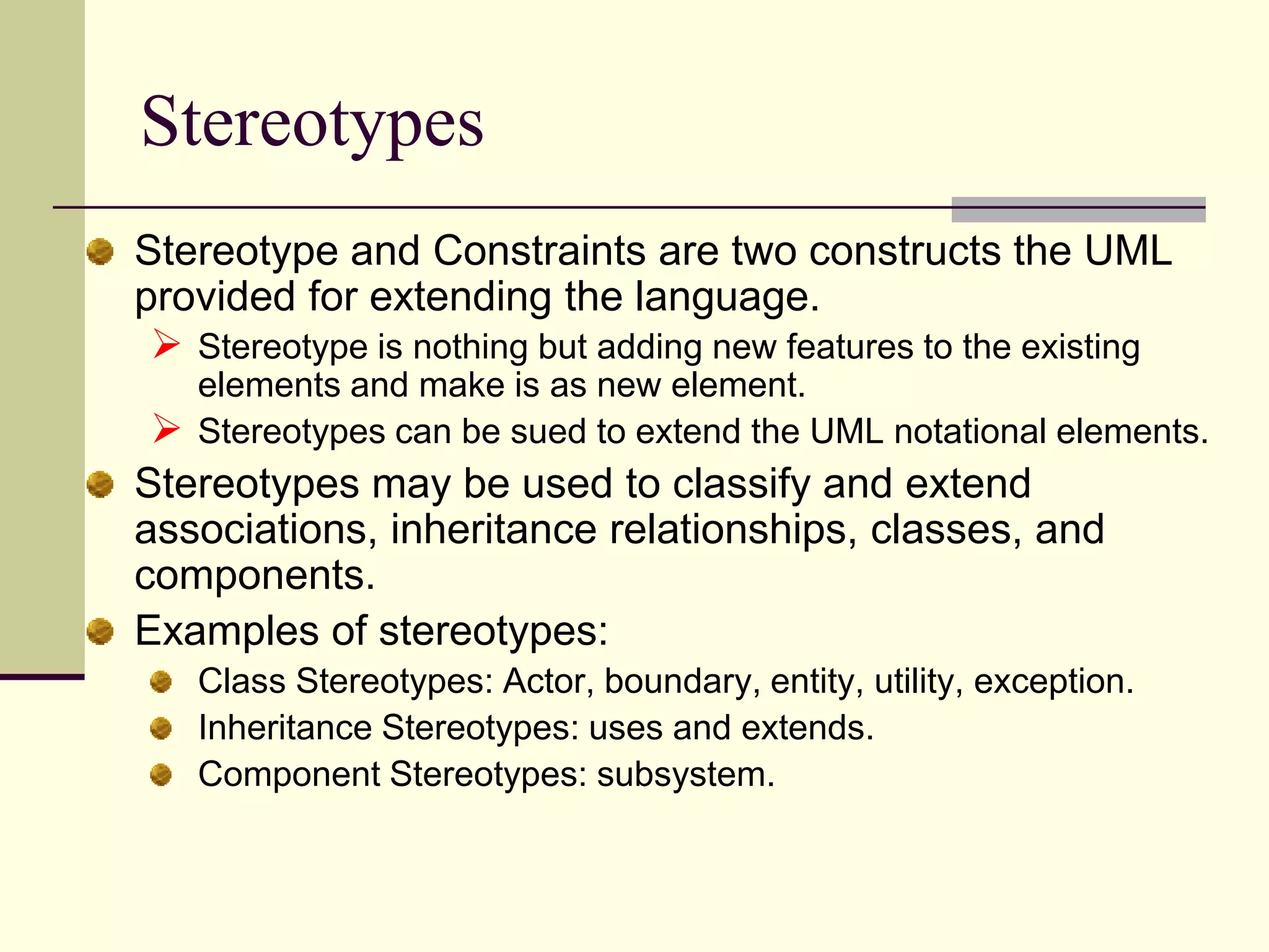 Interfaces: Interfaces does not have attributes. So there is no state for interfaces. Interfaces doesn’t have outgoing associations that are visible to it.You can draw the following relationships with interfacesGeneralization 