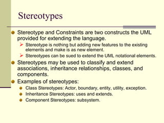 Interfaces: Interfaces does not have attributes. So there is no state for interfaces. Interfaces doesn’t have outgoing associations that are visible to it.You can draw the following relationships with interfacesGeneralization 