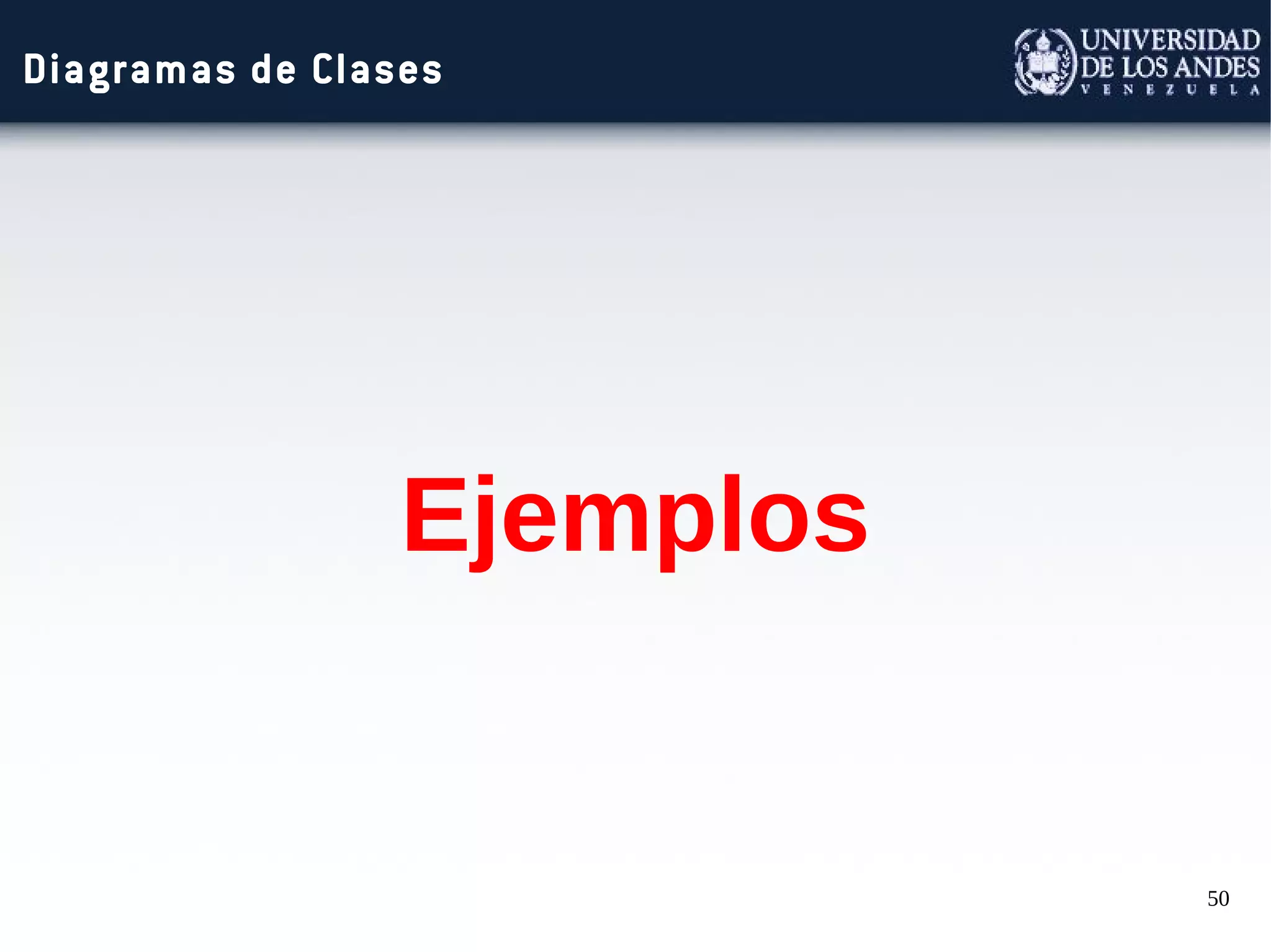 50
Diagramas de Clases
Ejemplos
 