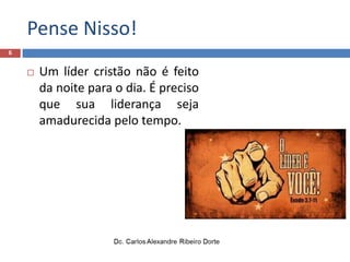 Pense Nisso!
6



Um líder cristão não é feito
da noite para o dia. É preciso
que sua liderança seja
amadurecida pelo tempo.

 