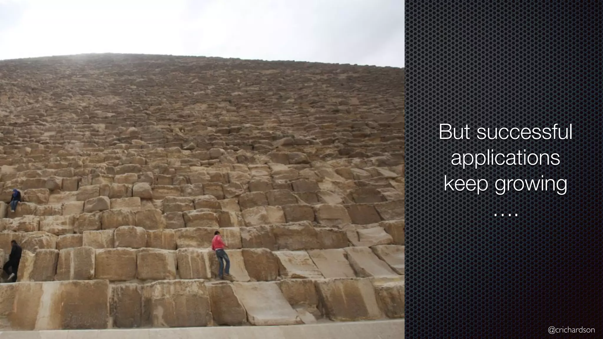 @crichardson But successful applications keep growing …. 