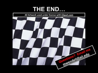 THE END…
All Artwork used under license with Clipart.com
 