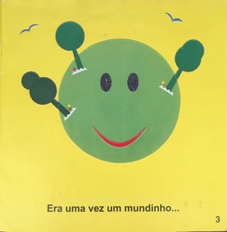 Um mundinho para todos