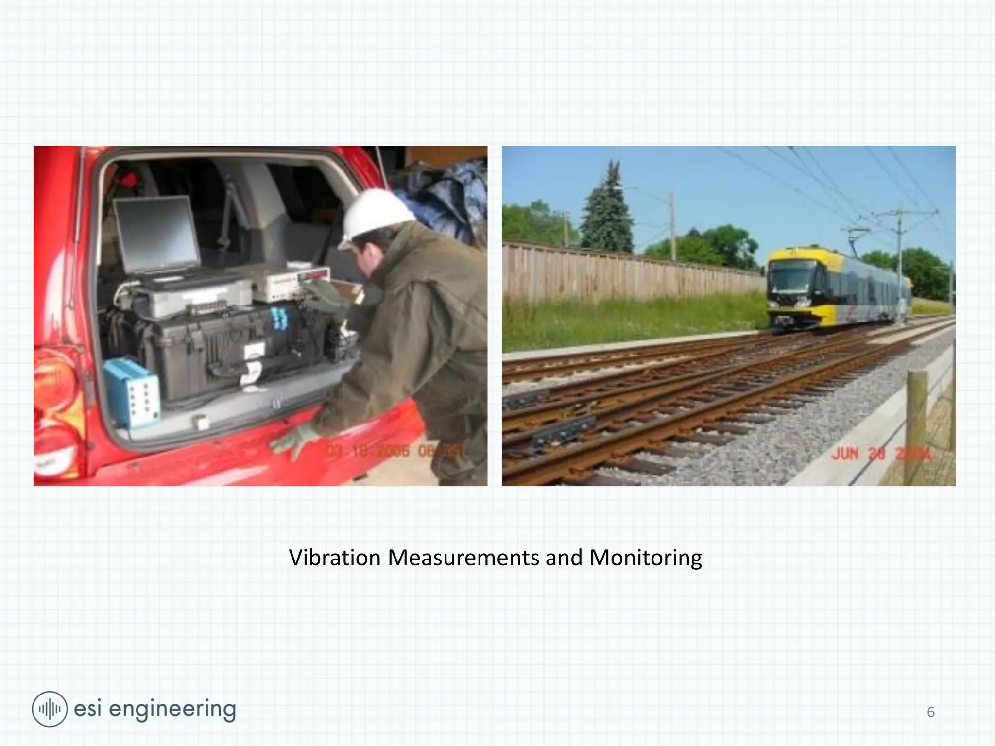 6
Vibration Measurements and Monitoring
 