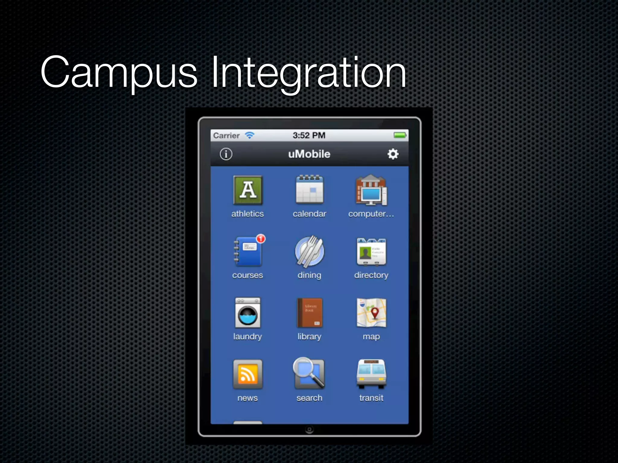 Campus Integration
 