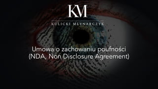 Umowa o zachowaniu poufności
(NDA, Non Disclosure Agreement)
 