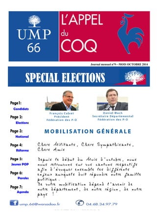 Journal mensuel n°9 MOIS OCTOBRE 2014
SPECIAL ELECTIONS
Elections
National
Réforme
Jeunes POP
Paroles
Agenda
Candidats
 