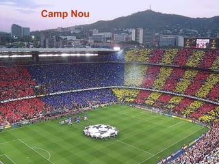 Camp Nou
 