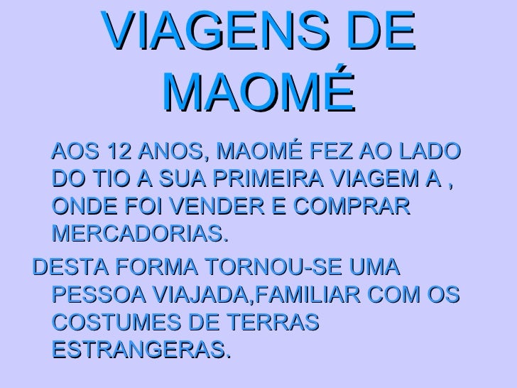 Faça Um Pequeno Resumo Vida E Obra De Maomé