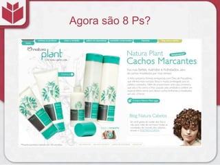 Agora são 8 Ps?
 
