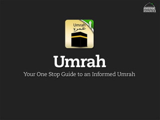Umrah A Comprehesive Guide - iPhone, iPod, iPad App presentation
