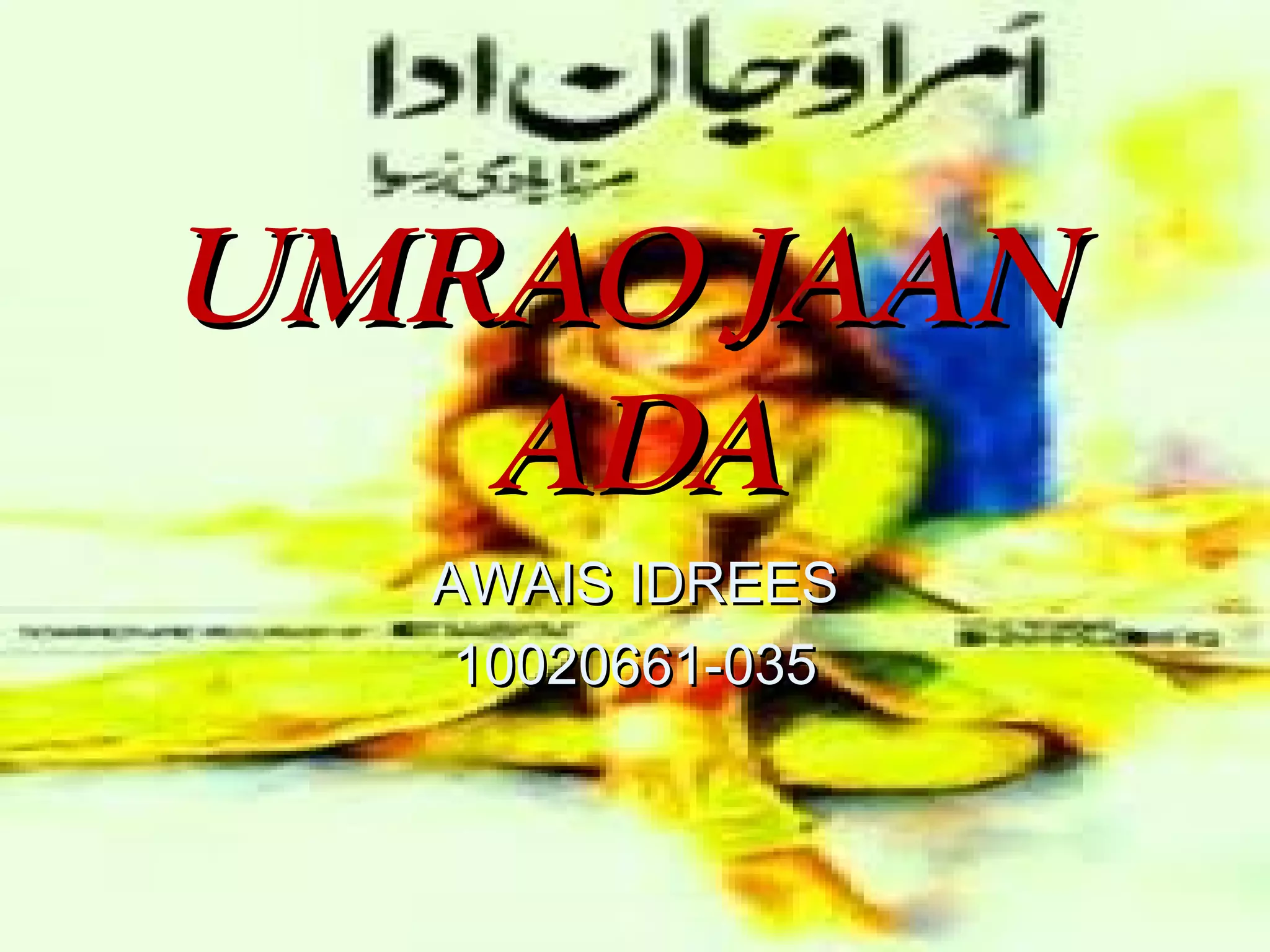 Umrao jaan ada | PPT | Islam | Religion & Spirituality