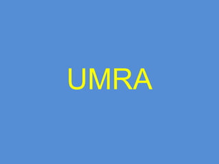 UMRA

 