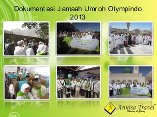 Dokument asi J amaah Umroh Olympindo
2013
 