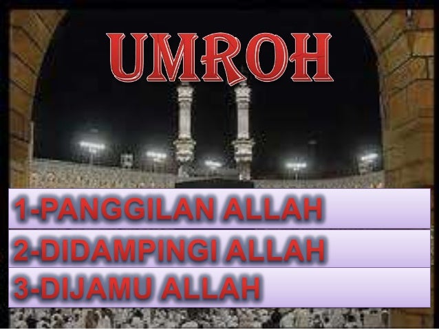 Panggilan Haji Umroh E A E A Dan Berserulah Kepada M Ia Untukmengerjakan Haji Termasuk Didalamnyaumroh Panggilan Haji Umroh E A E A Dan Berserulah Kepada M Ia Untukmengerjakan Haji Termasuk Didalamnyaumroh