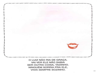 Um sorriso chamado luiz