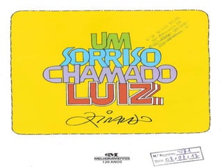Um sorriso chamado luiz