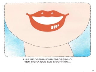 Um sorriso chamado luiz