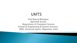 Prof.Neeraj Bhargava
Abhishek Kumar
Department of Computer Science
School of Engineering & System Sciences,
MDS, University Ajmer, Rajasthan, India
1