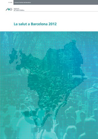 AgènciadeSalutPúblicaLasalutaBarcelona2012
 